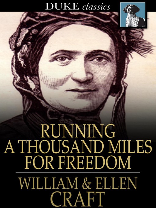 Title details for Running a Thousand Miles for Freedom by William Craft - Wait list